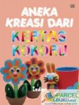 Aneka Kreasi dari Kertas Kokoru