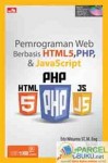 Pemrograman Web Berbasis Html 5,php, dan Javascript + Cd